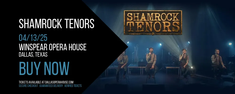 Shamrock Tenors at Winspear Opera House