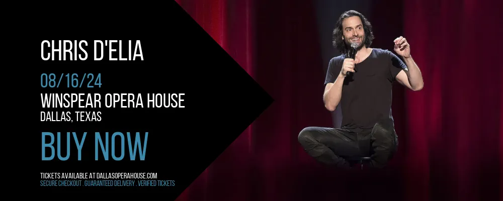 Chris D'Elia at Winspear Opera House