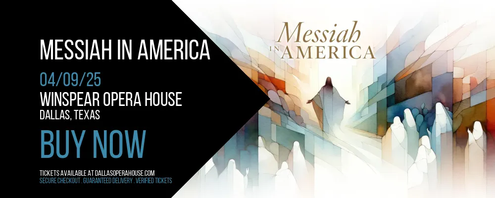 Messiah In America at Winspear Opera House